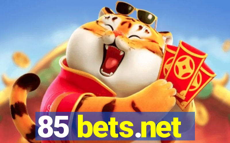 85 bets.net